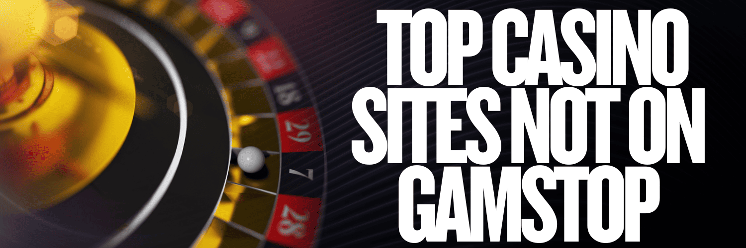 Explore the Best Casinos Not on GamStop -1968905482